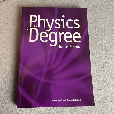 Physics To A Degree By Derek Raine and E. G. Thomas Paperback Like New! - Image 1 of 4