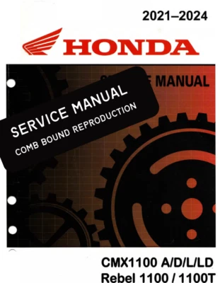 Honda 2021-2024 Rebel CMX 1100 - 1100T A/D/L/LD Service Shop Manual