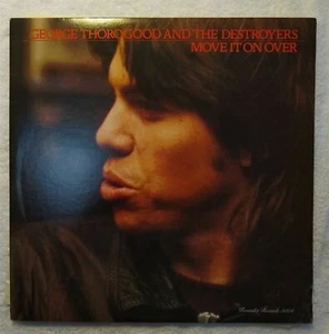 CRANIUM'S George Thorogood & the Destroyers MOVE IT ON OVER orig Rounder Lp NM - Picture 1 of 7