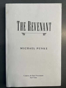 *RARE* The Revenant: A Novel of Revenge By: Michael Punke *UNCORRECTED PROOF* - Picture 1 of 5