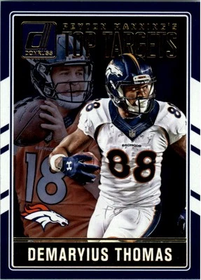 2016 Donruss Peyton Manning Top Targets #4 Demaryius Thomas Peyton Manning FB - Image 1 of 2