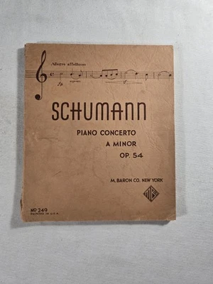 Schumann Piano Concerto A Minor Op 54 M Baron Co No 249 Songbook Antique Music - Image 1 of 4