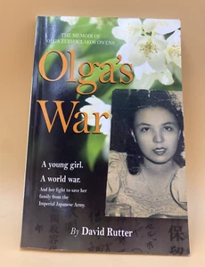 Olga's War : The memoir of Olga Zervoulakos Owens by David Rutter (2010,... - Imagen 1 de 4
