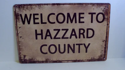 Letrero de hojalata de metal Welcome To Hazzard County retro rústico hombre cueva garaje decoración Foto 1 de 3