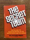 The Secret Team by L Fletcher Prouty (1973) 1st Ed 2nd Printing Hardcover DJ CIA