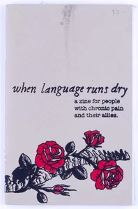Wenn die Sprache versiegt: Ein Zine für Menschen mit chronischen Schmerzen und ihre Verbündeten - Bild 1 von 1