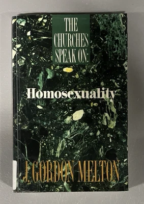 Original First Ed  The Churches Speak On Homosexuality By J. Gordon Melton 1991 - Image 1 of 4