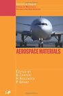 Aerospace Materials Series In Material Science Cantor Assender Grant