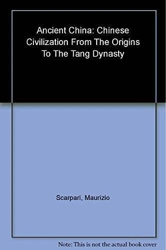 Ancient China: Chinese Civilization From Its Origins To the  - VERY GOOD - Image 1 of 1