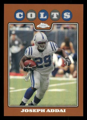 2008 Topps Chrome Copper Refractors #TC50 Joseph Addai /425 - Image 1 of 2