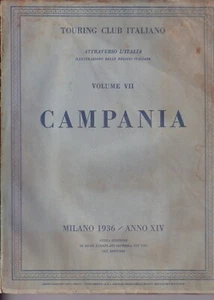 Campania touring club italiano - attraverso l'italia volume VII 1936 1° ed. - Picture 1 of 2