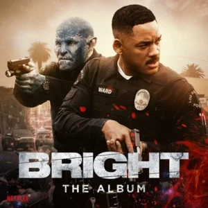 BRIGHT: THE ALBUM - OST/VARIOUS (DRAM & Neil Young, Sam Hunt uvm,)  CD NEU - Bild 1 von 2