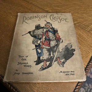 Robinson Crusoe In Words of One Syllable 1882 Vintage Mary Godolphin - Imagen 1 de 6