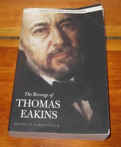 Die Rache von Thomas Eakins - Sidney Kirkpatrick Taschenbuch Fortschritt unkorrigierte PR - Bild 1 von 3