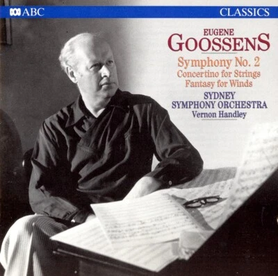 Eugene Goosens: Symphony No. 2; Concertino; Fantasy for Winds (CD, 1993, ABC) Foto 1 de 2