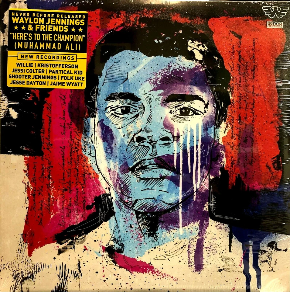 Here's to the Champion (Muhammad Ali) by Waylon Jennings (Record, 2017)