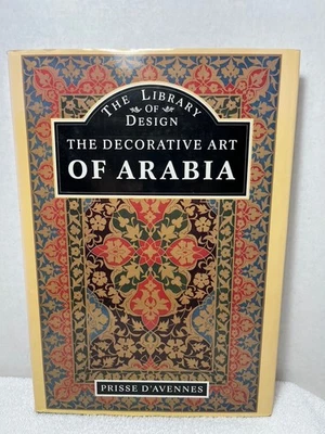 THE DECORATIVE ART OF ARABIA D'Avennes History Design Ornamentation Islamic Foto 1 de 4