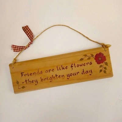 Handmade Wooden sign! “Friends are like flowers they brighten.. made in Cornwall - Image 1 of 4