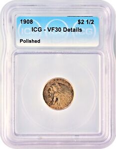1908 $2.50 Gold Indian Very Fine VF ICG VF30 Details Polished