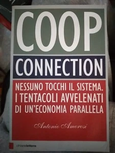 Amorosi COOP CONNECTION ed. Chiarelettere 2016 - Foto 1 di 1