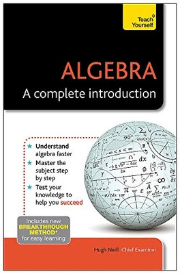 Algebra: A Complete Introduction: Teach Yourself by Neill, Hugh Book The Cheap - Image 1 of 2