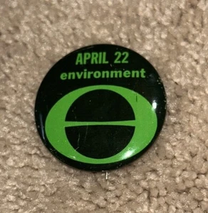 APRIL 22 ENVIRONMENT Button Environmental Action Org. - Picture 1 of 2