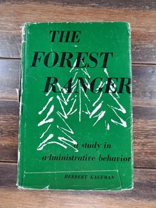 Forest Ranger A Study in Administrative Behavior 1960 1st Edition Kaufman HC DJ - Bild 1 von 7