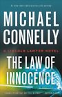 A Lincoln Lawyer Novel Ser.: The Law of Innocence by Michael Connelly (2020,...
