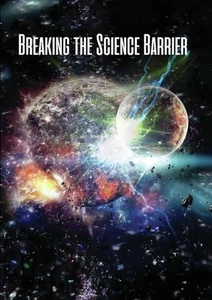 Breaking The Science Barrier (DVD) David Talbott Wal Thornhill Dr. C.J. Ransom - Picture 1 of 2