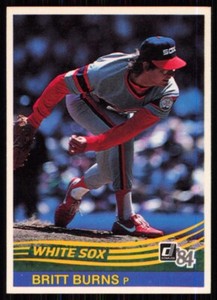 1984 Donruss Britt Burns Chicago White Sox #424