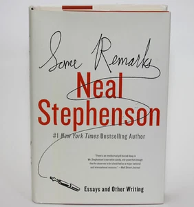 SOME REMARKS: Essays & Other Writings Neal Stephenson Morrow, 2012 1st Ed. HC/DJ - Picture 1 of 6