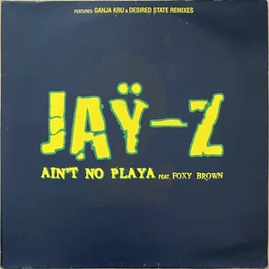 Jay-Z Feat Foxy Brown-Ain't No Playa 12” Vinyl Drum n Bass Jungle 1997 NEAR MINT - Picture 1 of 3