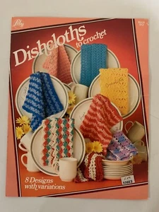Dishcloths to Crochet 8 Designs Lily Book 512 - Picture 1 of 1