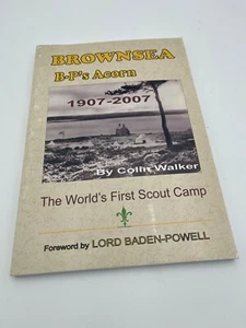 BrownSea, BP’s Acorn 1st Boy Scout Camp - Rare - The 1st & Only Book BSA history - Bild 1 von 16