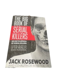 The Big Book of Serial Killers by Jack Rosewood (2017, Trade Paperback) - Picture 1 of 3