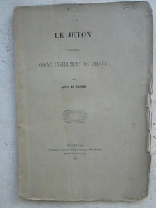 LE JETON considéré comme instrument de calcul, 1875. - Imagen 1 de 6