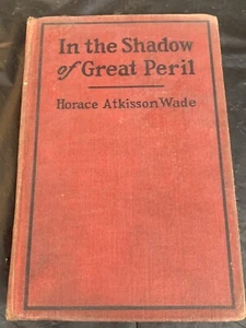 In the Shadow of Great Peril 1920 - Picture 1 of 8