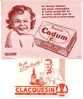 Buvard Savon Cadum + Petit buvard liqueur Clacquesin.