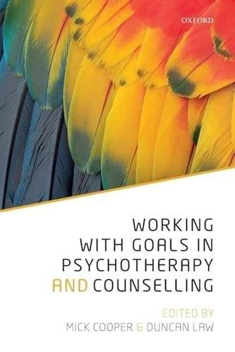 Working with Goals in Psychotherapy and Counselling by Duncan Law (2018,... - Image 1 of 1