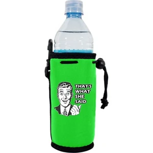 That's What She Said Neoprene Water Bottle Coolie; drawstring, strap, clip,  - Picture 1 of 20