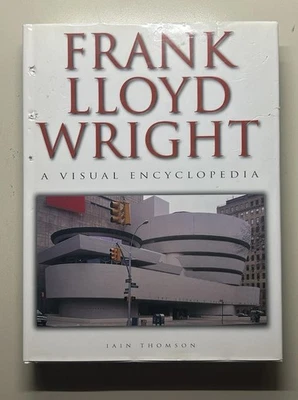 Frank Lloyd Wright: A Visual Encyclopedia(1999 By Iain Thompson) ISBN 0681076283 - Image 1 of 4