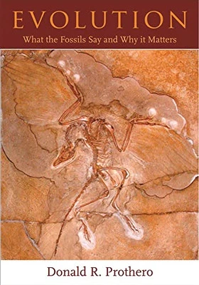 Evolution: What the Fossils Say and Why It Mat... by Donald R. Prothero Hardback - Image 1 of 2