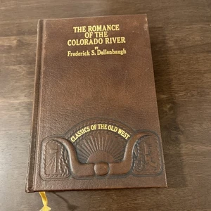 The Romance of the Colorado River - Dellenbaugh (HB - Classics of the Old West) - Picture 1 of 9