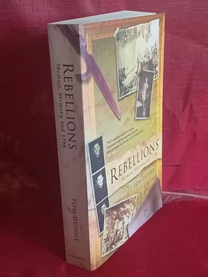 Rebellions, memoir, memory and 1798 T. DUNNE 2004 The Lilliput Press - Photo 1/4