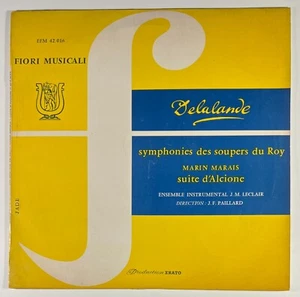 Delalande : Symphonies - Marin Marais LP 33 rpm 25cm 10" ERATO EFM 42.016 - Picture 1 of 4