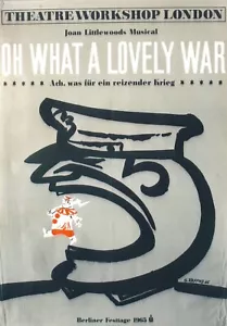 Original vintage poster OH WHAT A LOVELY WAR MUSICAL THEATRE BERLIN 1965 - Picture 1 of 1