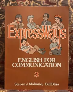 Express Ways-Book II (Advanced) by Bill Bliss and Steven J. Molinsky (1986,... - Picture 1 of 4