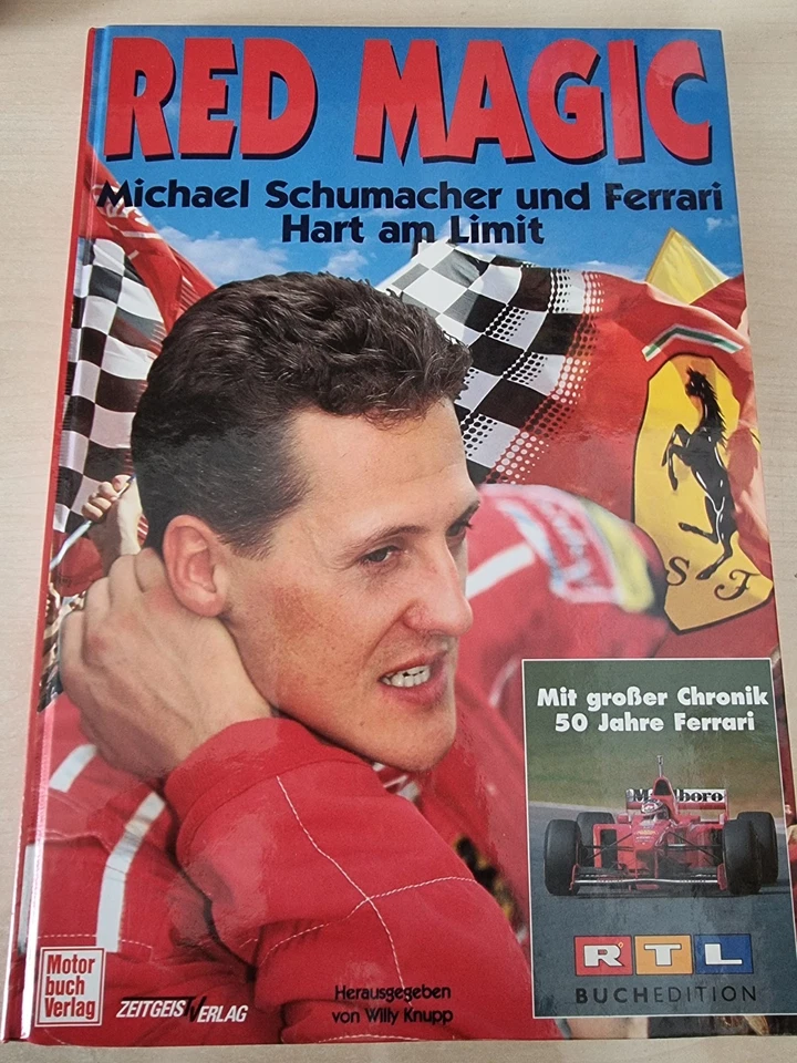 Red Magic. Michael Schumacher und Ferrari. Hart am Limit.  Buch von Willy Knupp - Bild 1 von 3