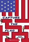 Capture the Flag - Kate Messner, 9780545419741, paperback
