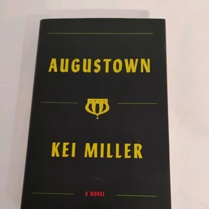AUGUSTOWN by KEI MILLER 1ST EDITION 1ST PRINTING (2016, Hardcover) - Picture 1 of 3